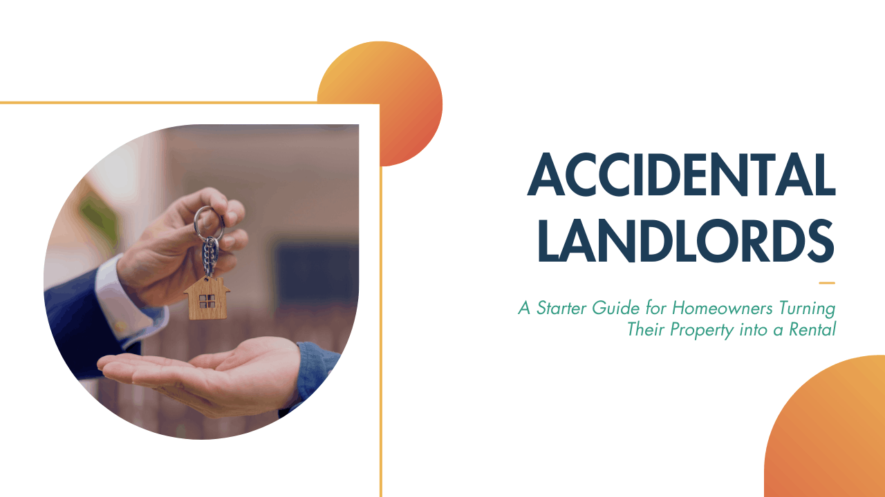 Accidental Landlords in South Florida: A Starter Guide for Homeowners Turning Their Property into a Rental